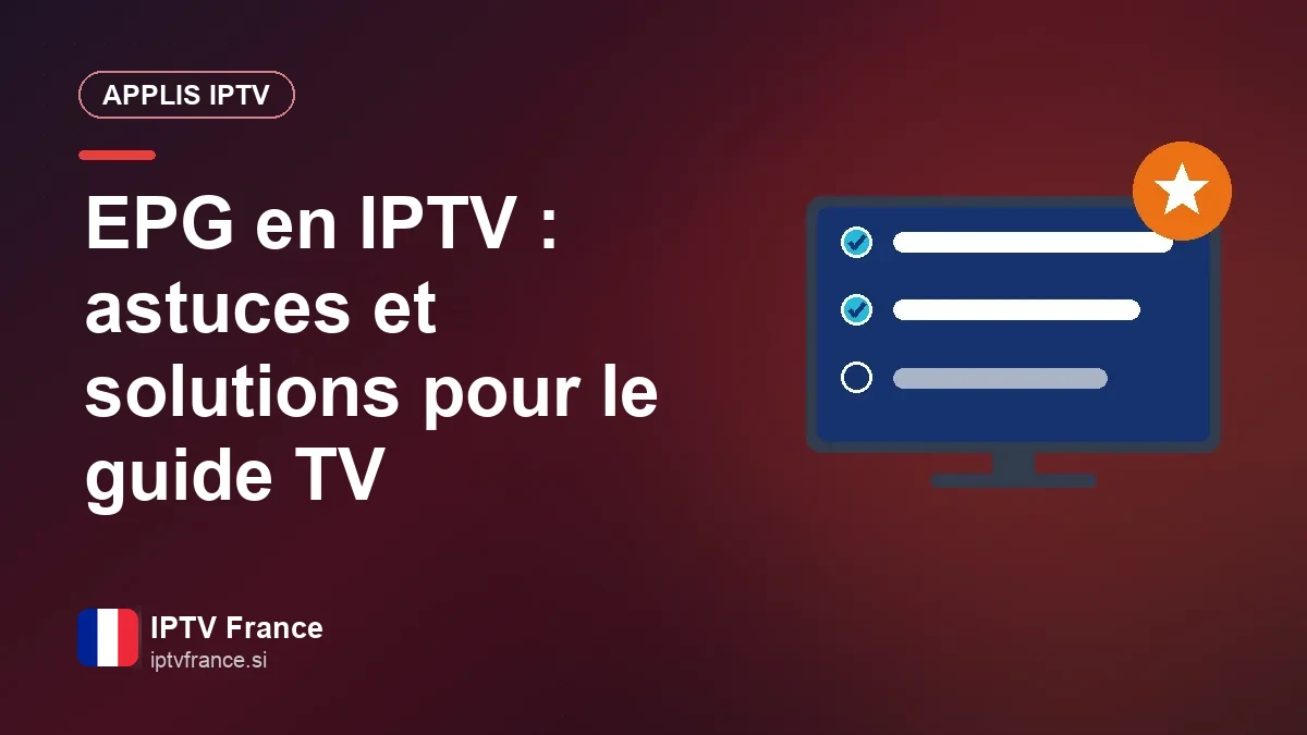 Guide TV (EPG) ouvert dans une application IPTV sur un téléviseur