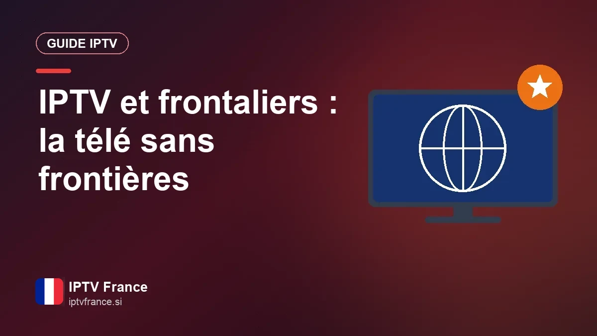 Regarder des chaînes belges, suisses et allemandes en région frontalière